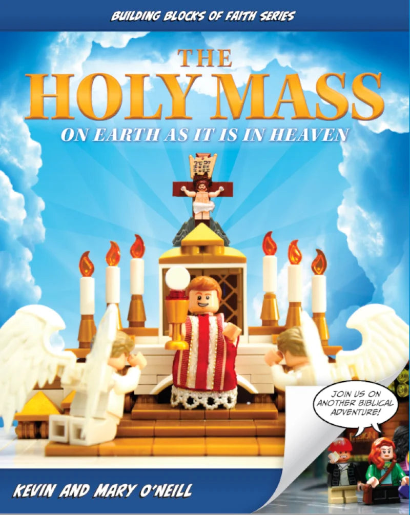 The Holy Mass On Earth as it is in Heaven
