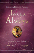 Jesus Always - Embracing Joy in His Presence