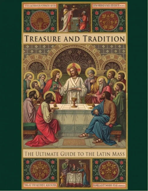 Treasure and Tradition - Latin Mass Guide
