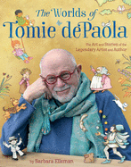 The Worlds of Tomie dePaola: